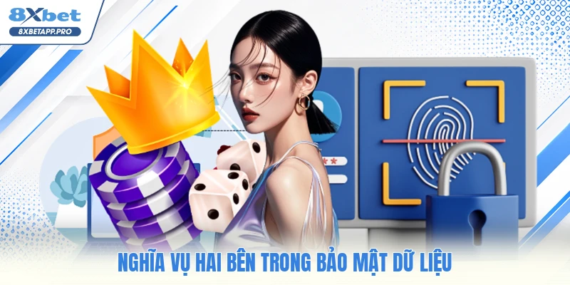 Nghĩa vụ hai bên trong bảo mật dữ liệu